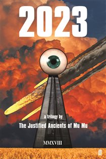 Book cover: 2023, by The Justified Ancients of Mu Mu (preview)