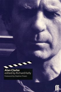 Book cover: Alan Clarke, by Richard T. Kelly (preview)