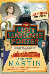 Book cover: The Lost Luggage Porter (Book 3 of Jim Stringer) by Andrew Martin (preview)