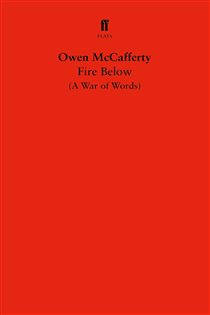 Book cover: Fire Below, by Owen McCafferty (preview)