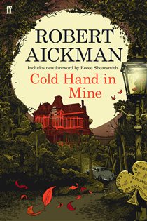 Book cover: Cold Hand in Mine, by Robert Aickman (preview)