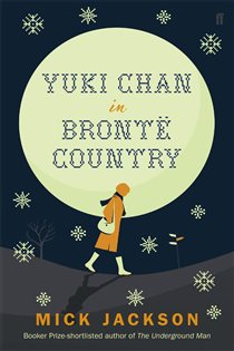 Book cover: Yuki chan in Brontë Country, by Mick Jackson (preview)