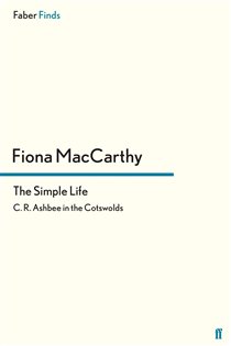 Book cover: The Simple Life, by Fiona MacCarthy (preview)