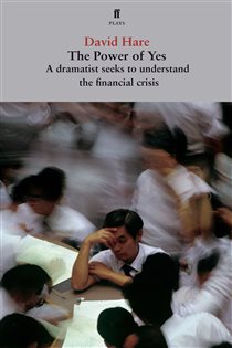 Book cover: The Power of Yes, by David Hare (preview)