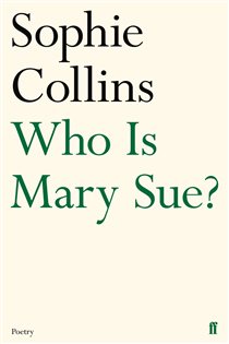Book cover: Who Is Mary Sue?, by Sophie Collins (preview)