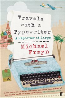 Book cover: Travels with a Typewriter, by Michael Frayn (preview)