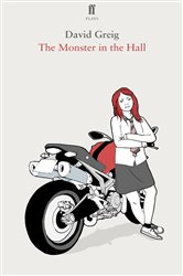 Book cover: The Monster in the Hall, by David Greig (preview)