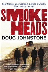 Book cover: Smokeheads, by Doug Johnstone (preview)