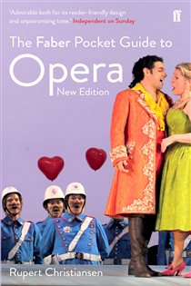 Book cover: The Faber Pocket Guide to Opera, by Rupert Christiansen (preview)