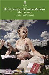 Book cover: Midsummer [a play with songs], by David Greig (preview)