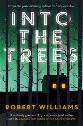 Book cover: Into the Trees, by Robert Williams (preview)