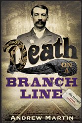 Book cover: Death on a Branch Line (Book 5 of Jim Stringer) by Andrew Martin (preview)
