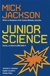 Book cover: Junior Science, by Mick Jackson (preview)