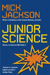 Book cover: Junior Science, by Mick Jackson (preview)