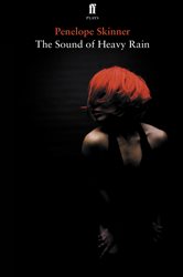 Book cover: The Sound of Heavy Rain, by Penelope Skinner (preview)
