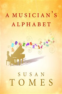 Book cover: A Musician's Alphabet, by Susan Tomes (preview)