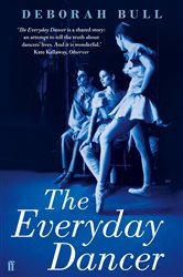 Book cover: The Everyday Dancer, by Deborah Bull (preview)