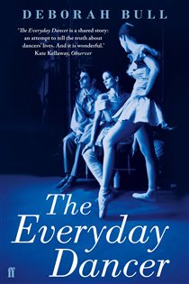 Book cover: The Everyday Dancer, by Deborah Bull (preview)