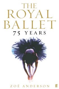 Book cover: The Royal Ballet: 75 Years, by Zoë Anderson (preview)