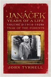 Book cover: Janacek: Years of a Life Volume 2 (1914-1928), by John Tyrrell (preview)
