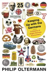 Book cover: Keeping Up With the Germans, by Philip Oltermann (preview)