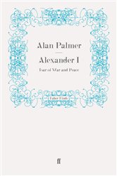 Book cover: Alexander I, by Alan Palmer (preview)