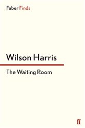 Book cover: The Waiting Room, by Wilson Harris (preview)