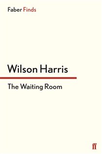 Book cover: The Waiting Room, by Wilson Harris (preview)