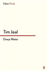Book cover: Deep Water, by Tim Jeal (preview)