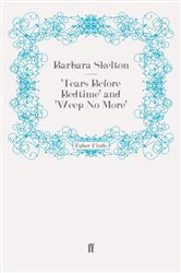 Book cover: 'Tears Before Bedtime' and 'Weep No More', by Barbara Skelton (preview)