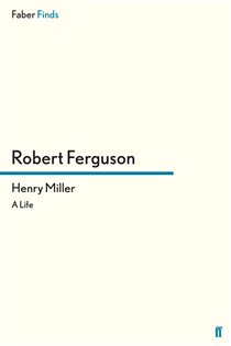 Book cover: Henry Miller, by Robert Ferguson (preview)