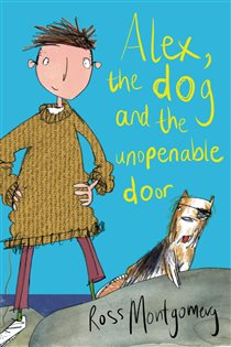 Book cover: Alex, the Dog and the Unopenable Door, by Ross Montgomery (preview)
