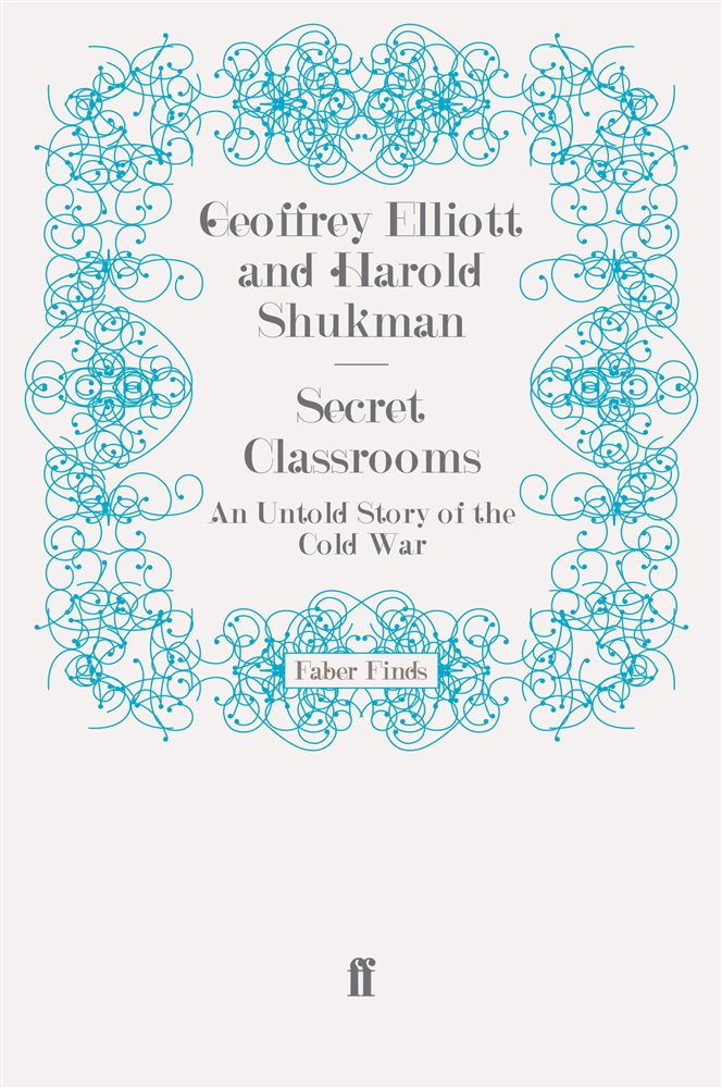 Secret Classrooms by Geoffrey Elliott (ebook)