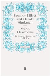 Book cover: Secret Classrooms, by Geoffrey Elliott (preview)