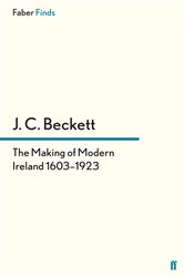 Book cover: The Making of Modern Ireland 1603-1923, by J.C. Beckett (preview)