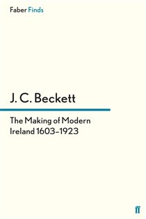 Book cover: The Making of Modern Ireland 1603-1923, by J.C. Beckett (preview)