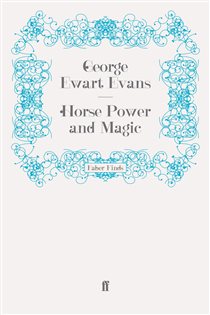 Book cover: Horse Power and Magic, by George Ewart Evans (preview)