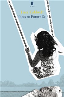Book cover: Notes to Future Self, by Lucy Caldwell (preview)