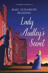 Book cover: Lady Audley's Secret, by Mary Elizabeth Braddon (preview)