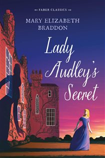 Book cover: Lady Audley's Secret, by Mary Elizabeth Braddon (preview)