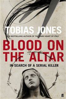 Book cover: Blood on the Altar, by Tobias Jones (preview)