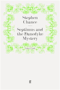Book cover: Septimus and the Danedyke Mystery (Book 1 of A Reverend Septimus Treloar Mystery) by Stephen Chance (preview)