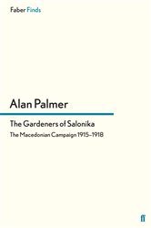 Book cover: The Gardeners of Salonika, by Alan Palmer (preview)