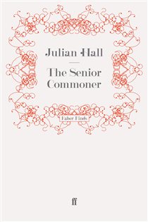 Book cover: The Senior Commoner, by Julian Hall (preview)