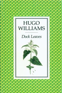 Book cover: Dock Leaves, by Hugo Williams (preview)