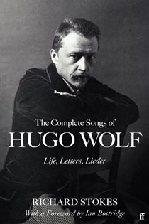Book cover: The Complete Songs of Hugo Wolf, by Richard Stokes (preview)