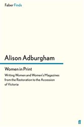 Book cover: Women in Print, by Alison Adburgham (preview)