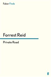 Book cover: Private Road, by Forrest Reid (preview)