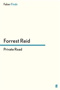 Book cover: Private Road, by Forrest Reid (preview)