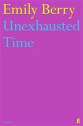 Book cover: Unexhausted Time, by Emily Berry (preview)